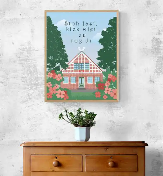 Altes Land Fachwerkhaus Poster mit Spruch über Kommode