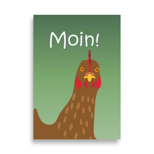 poster huhn moin
