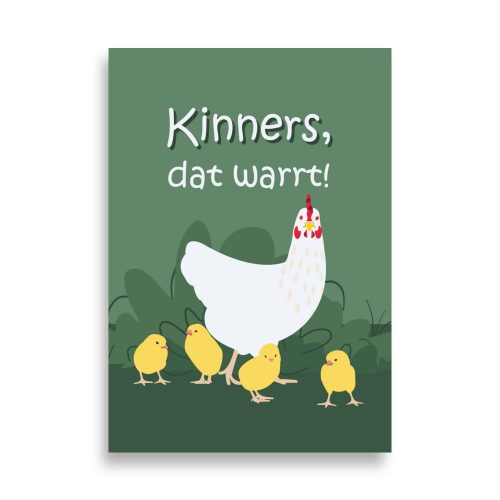 Plattdeutsch Spruch Poster "Kinners, dat warrt" – Huhn mit Küken