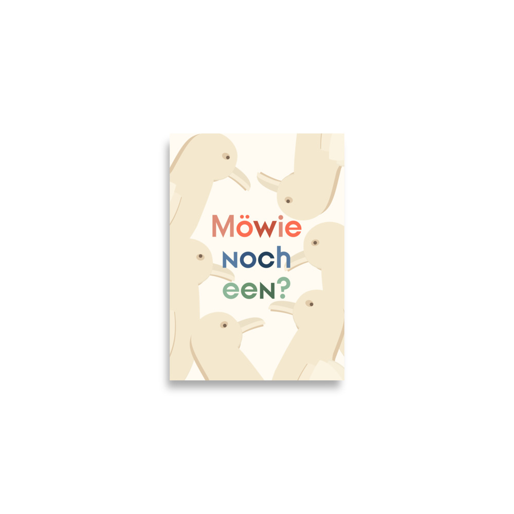 Poster plattdeutscher Spruch: Möwie noch een? – Bild 3