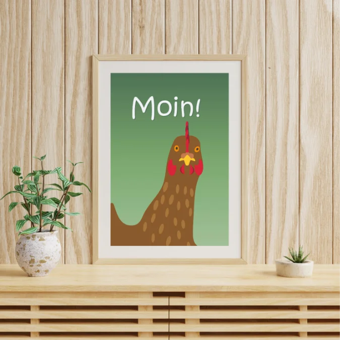 Poster Huhn mit Spruch: Moin