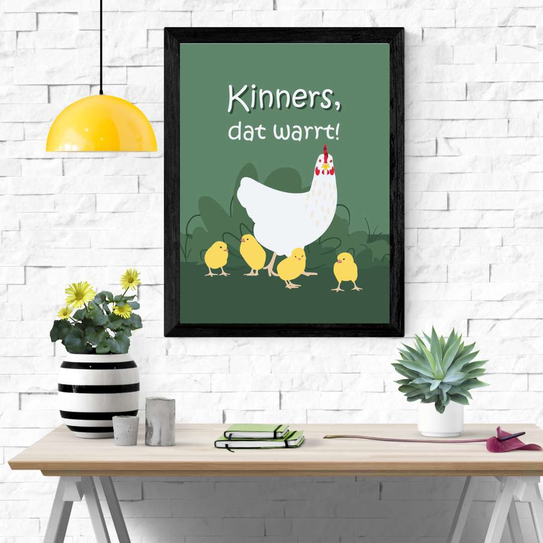 Poster-Huhn-mit-plattdeutschem-Spruch-Kinners-dat-warrt