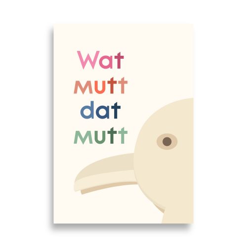 Plattdeutsch Poster Möwe "Wat mutt dat mutt"