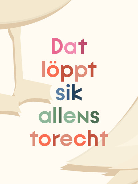 Dat löppt sik allens torecht - Poster