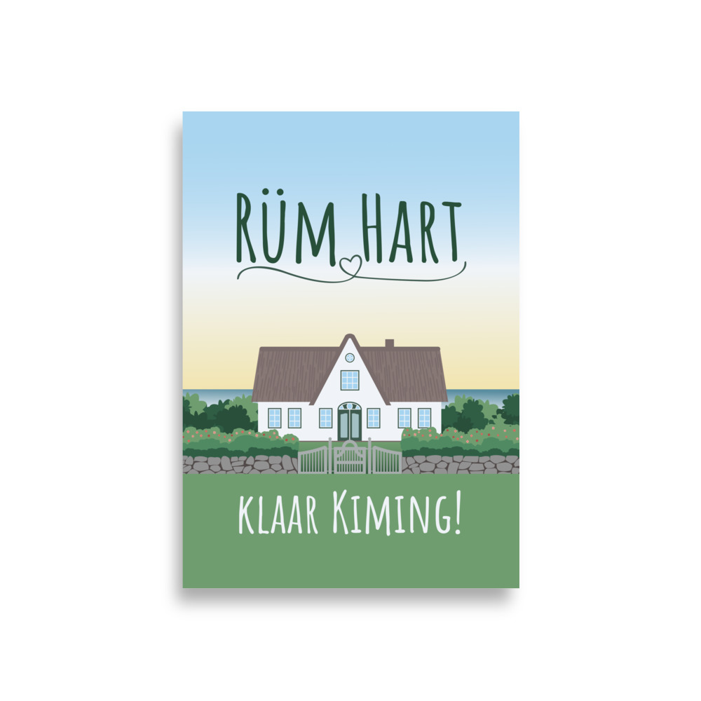 Friesenhaus Illustration Poster mit Spruch "Rüm Hart, klaar Kiming!" – Bild 2